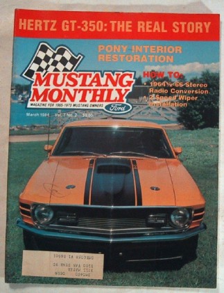 MUSTANG MONTHLY 1984 MAR - TRUE STORY OF THE GT350Hs